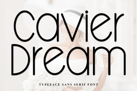 Cavier Dream Font: Modern Typography for Marketing
