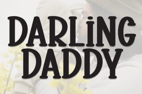 Darling Daddy: A Handwritten Display Font for Warm Editorial Design