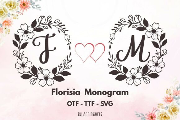 Florisia Monogram: A Floral Decorative Font for Crafters