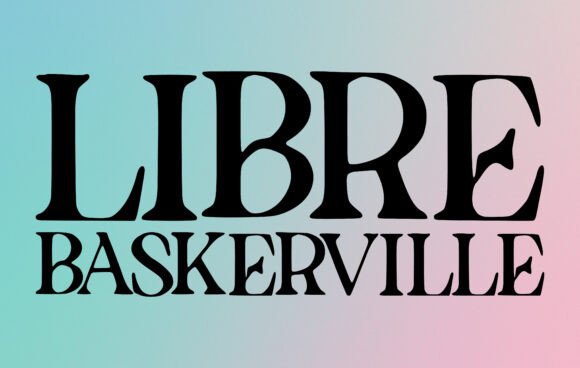 Libre Baskerville: A Serif Font Built for Campaign Design