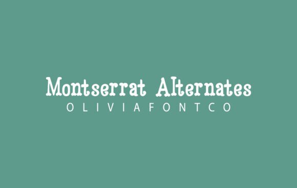 Montserrat Alternates: A Slab Serif Font Built for Digital Engagement