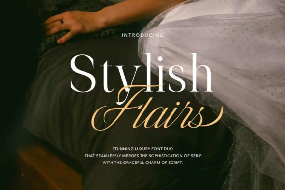 Stylish Flairs: A Serif and Script Duo for Digital Branding